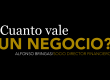 ¿Cuánto vale un negocio?